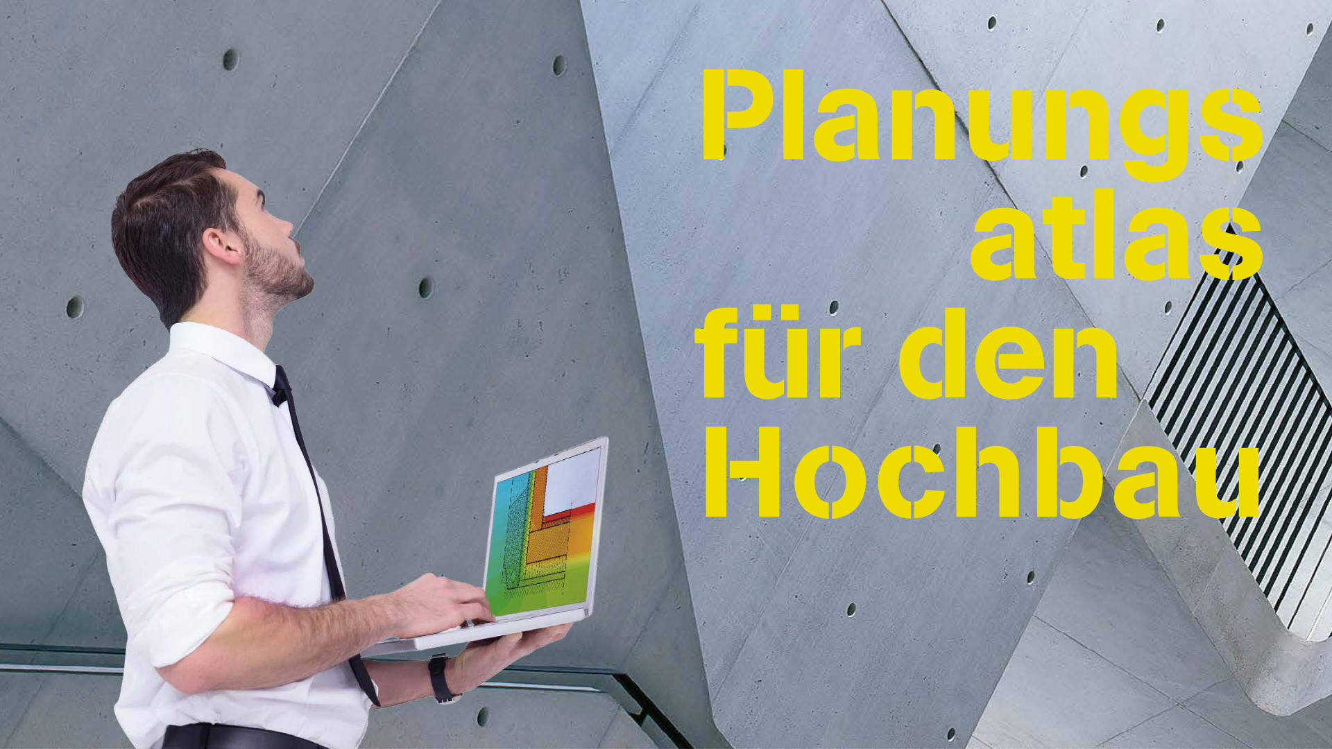 Aufzeichnung „Planungsatlas Hochbau“ Planungsatlas Hochbau